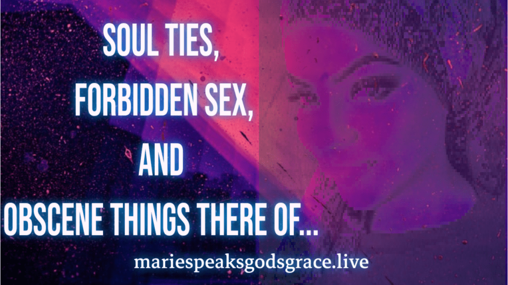 Devarim chapter 23: Soul ties, forbidden sex, and obscene things there&nbsp;of…