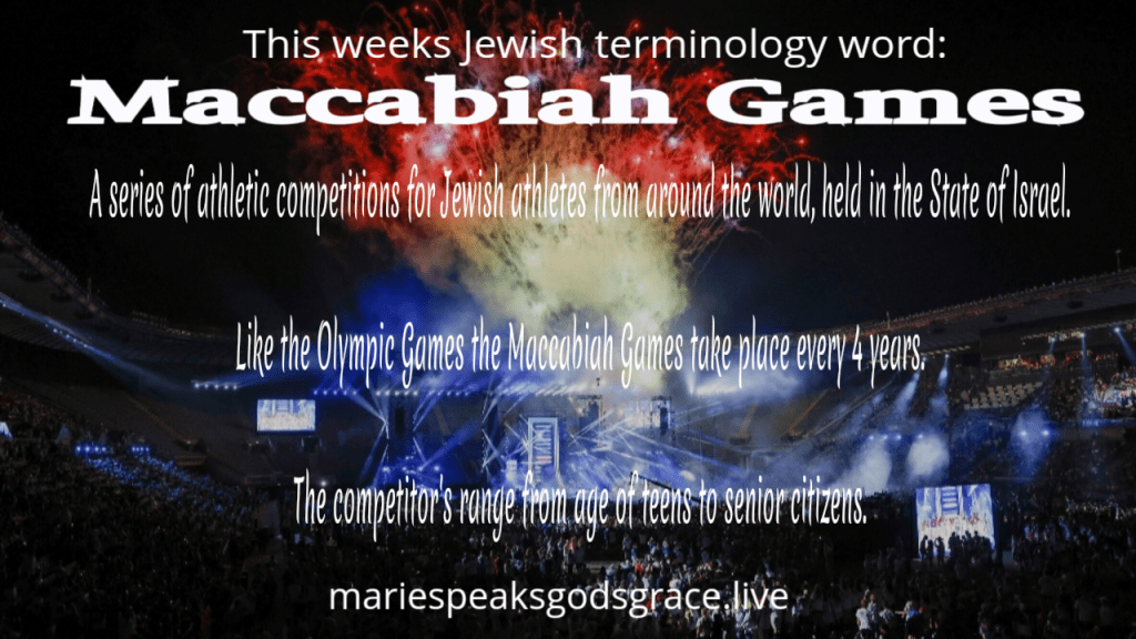 This week’s Jewish terminology word is: Maccabiah&nbsp;Games