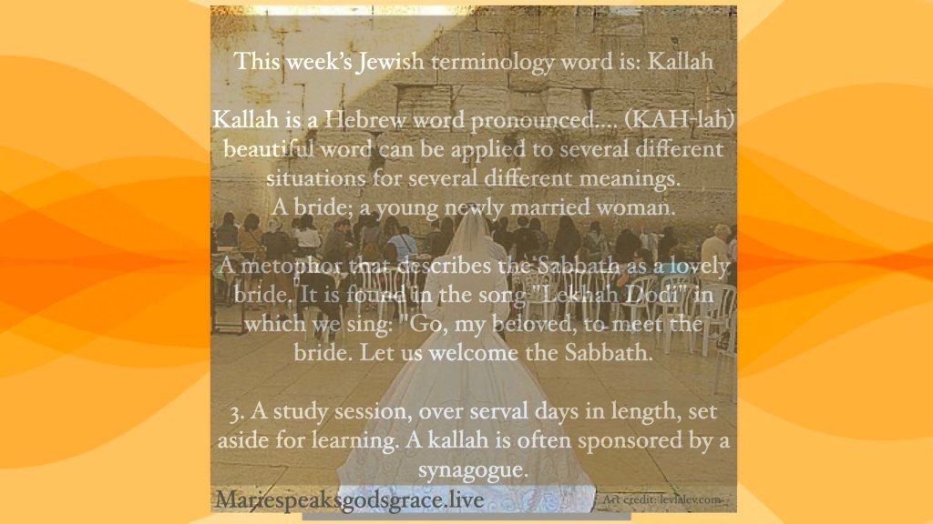 This week’s Jewish terminology word is:&nbsp;Kallah