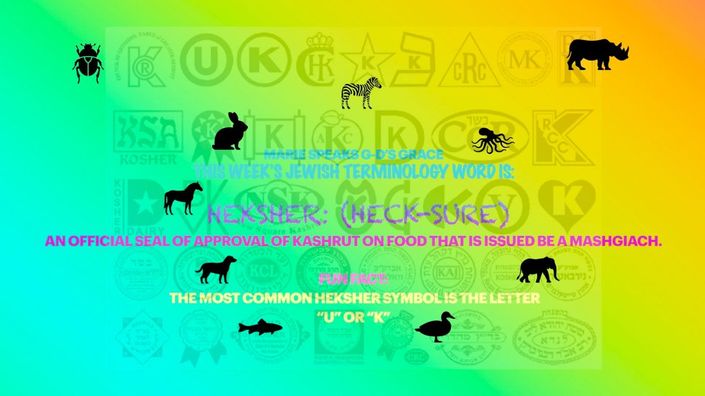 This week’s Jewish terminology word is:&nbsp;heksher