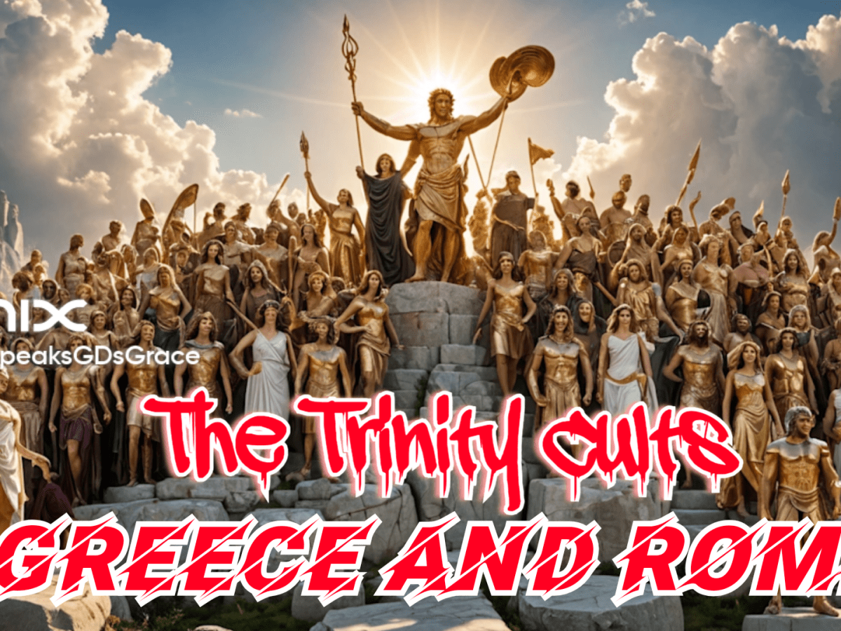The Trinity Cults: Greece and Roman