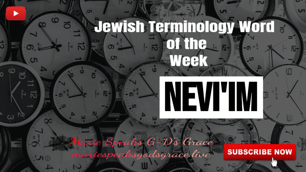 This Week’s Jewish Terminology Word is:&nbsp;Nevi’im