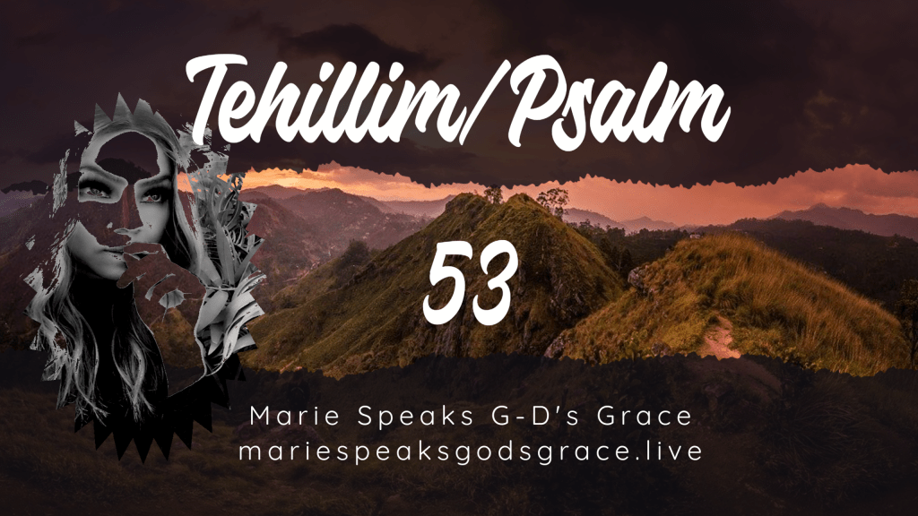Tehillim / Psalm&nbsp;53