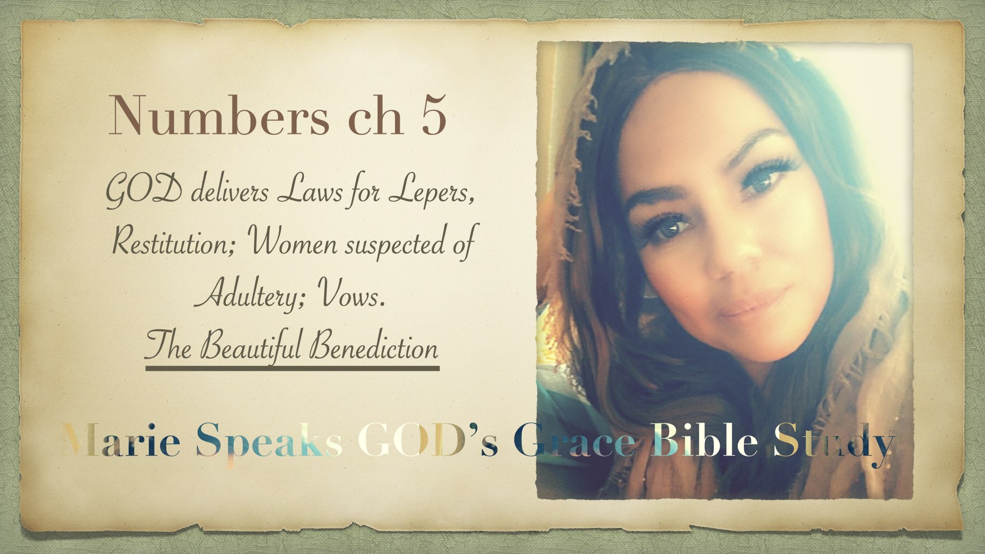 GOD delivers Laws for Lepers, Restitution; Women suspected of Adultery; Vows.                             The Beautiful Benediction